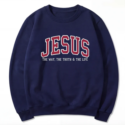 Jesus The Way The Truth and The Life Varsity Sweatshirt